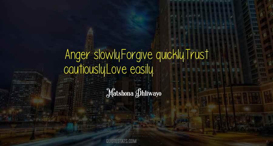 Forgive But Not Trust Quotes #868050
