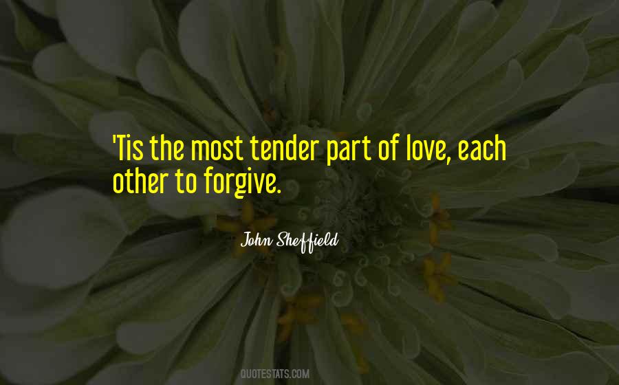 Forgive Each Other Quotes #1040096