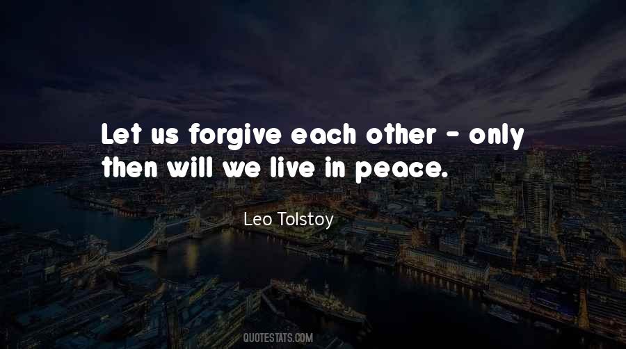 Forgive Each Other Quotes #1420311