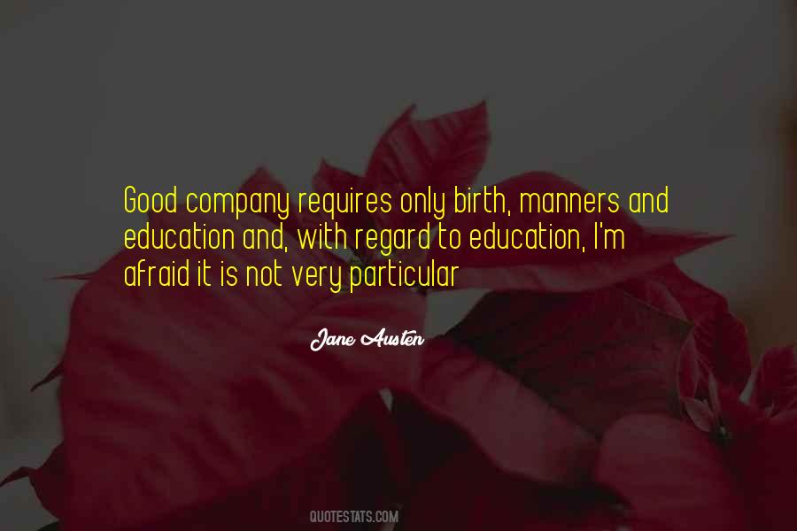 Education And Manners Quotes #867491