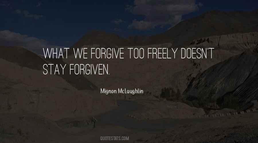 Forgive Freely Quotes #1525437