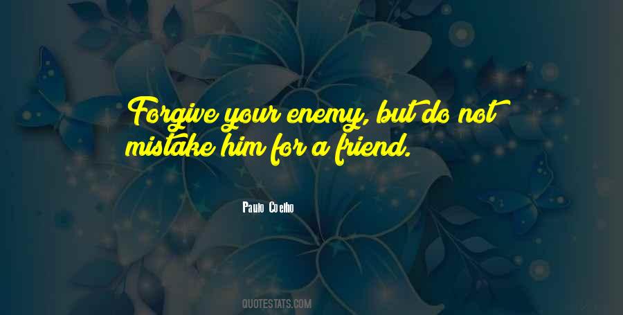 Forgive Friend Quotes #718355