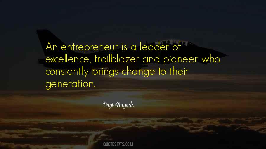 Quotes About An Entrepreneur #1123924