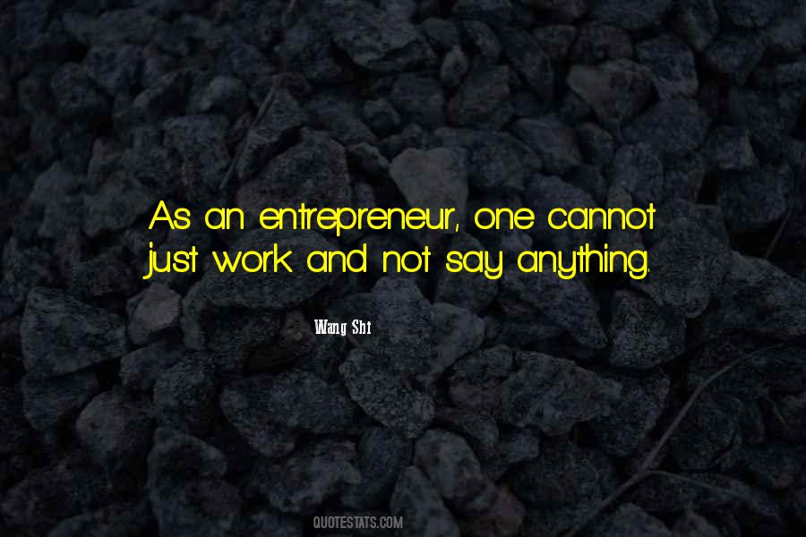 Quotes About An Entrepreneur #1371672