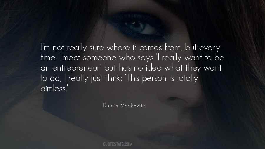 Quotes About An Entrepreneur #1676321