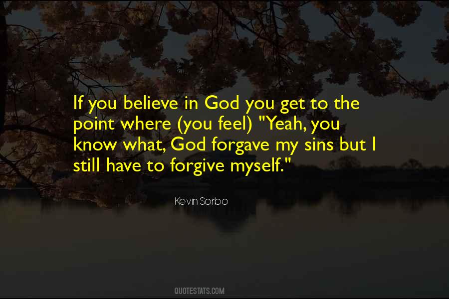 Forgive My Sins Quotes #1001325