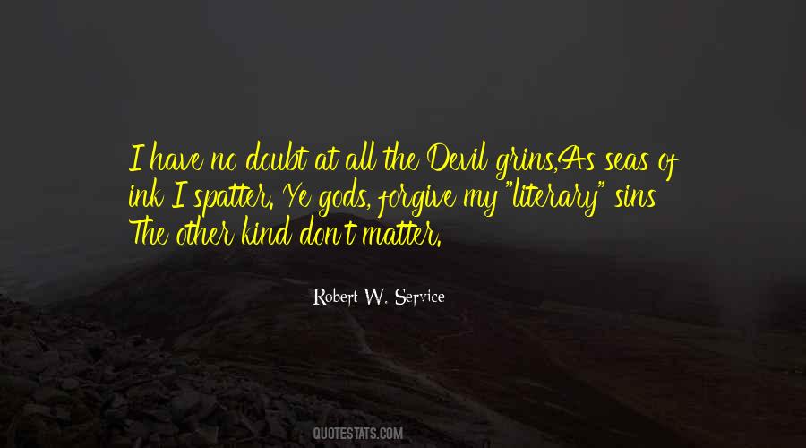 Forgive My Sins Quotes #1087627