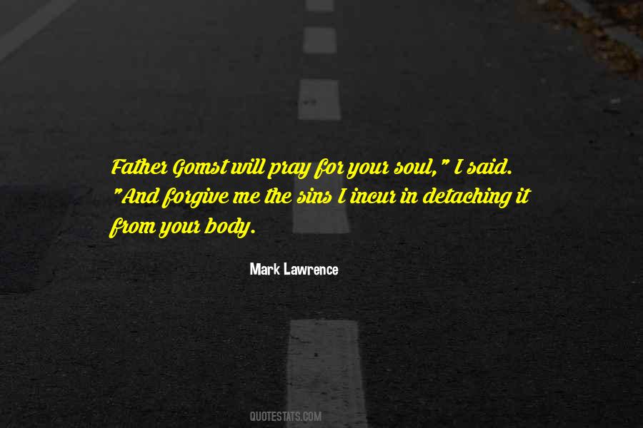 Forgive My Sins Quotes #800857