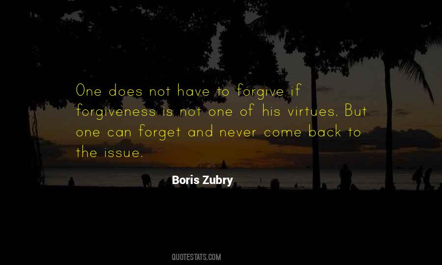 Forgive Never Forget Quotes #1818574