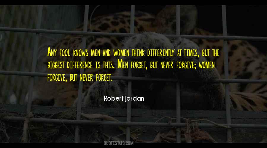 Forgive Never Forget Quotes #35754