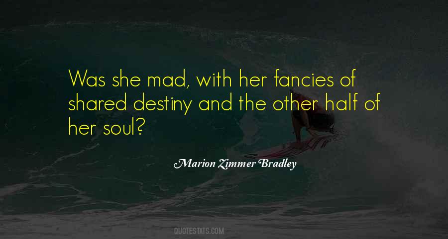 She Mad Quotes #196127