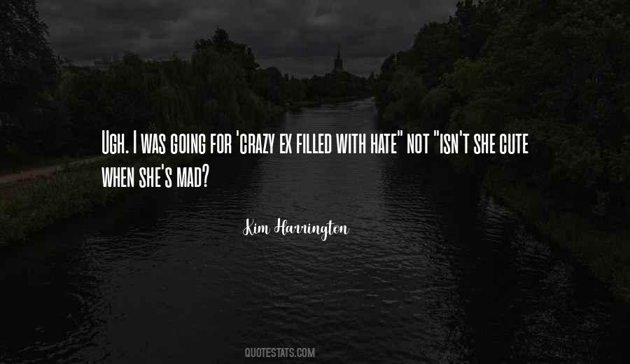 She Mad Quotes #411906
