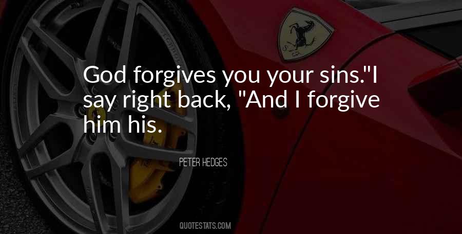 Forgive Our Sins Quotes #1435398
