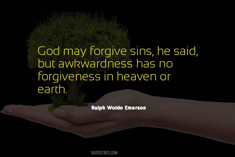 Forgive Our Sins Quotes #795581