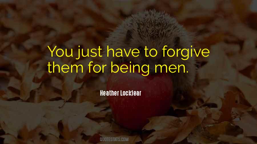 Forgive Them Quotes #1386456