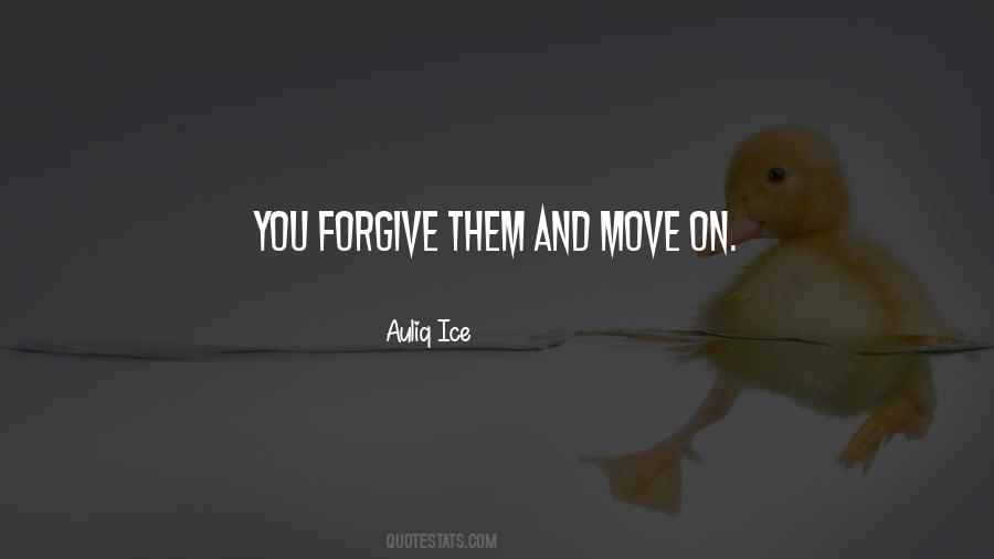 Forgive Them Quotes #1529513