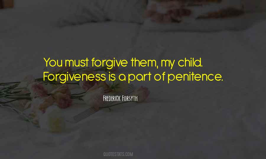 Forgive Them Quotes #603590