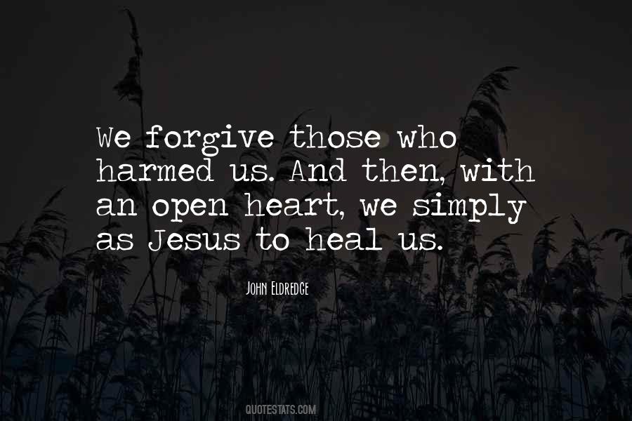 Forgive Those Quotes #1146600