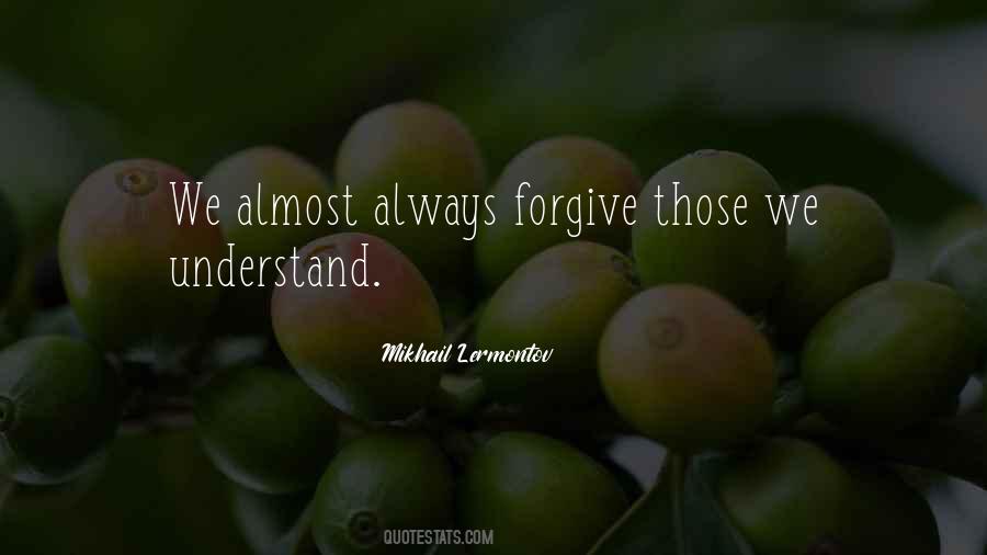 Forgive Those Quotes #1569594