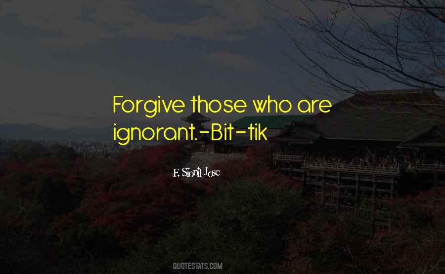 Forgive Those Quotes #501797