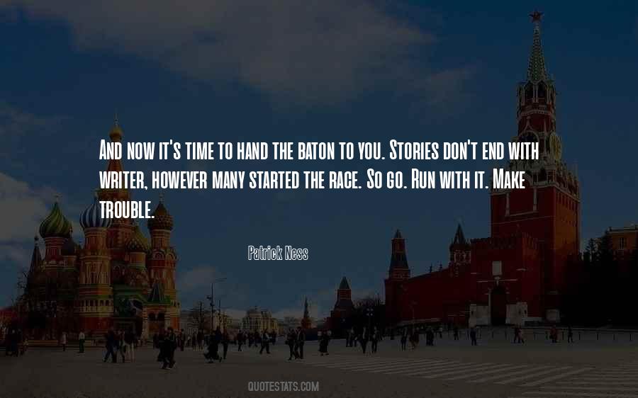 Hand Over The Baton Quotes #1519436
