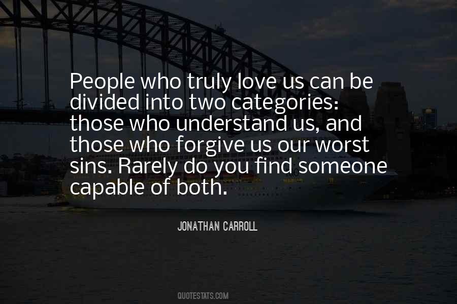 Forgive Us Our Sins Quotes #1018211