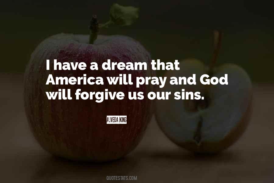Forgive Us Our Sins Quotes #1605747