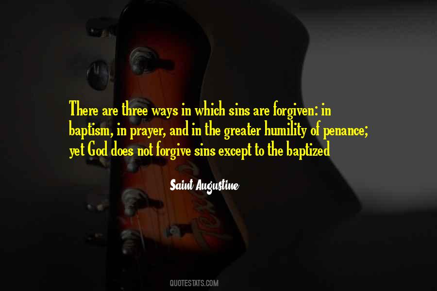Forgive Us Our Sins Quotes #458120