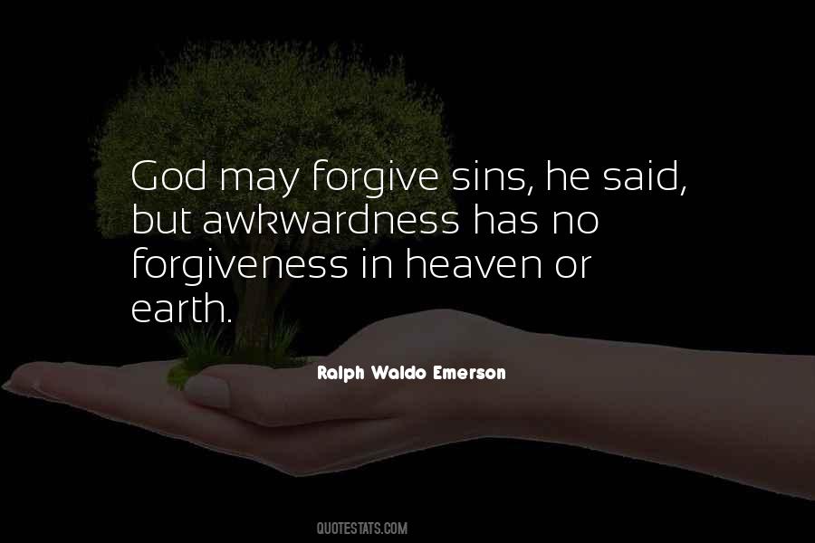 Forgive Us Our Sins Quotes #795581