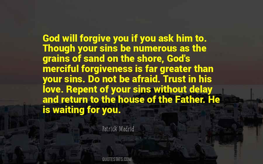 Forgive Us Our Sins Quotes #880578