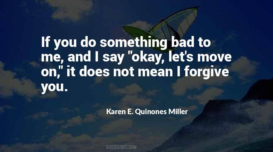 Forgive Yourself And Move On Quotes #1321