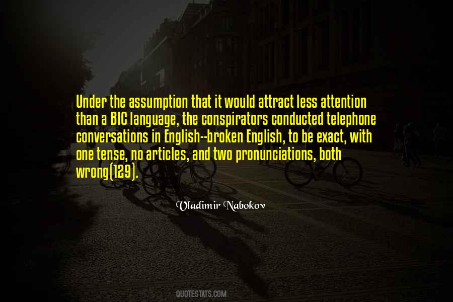Wrong Attention Quotes #1531024