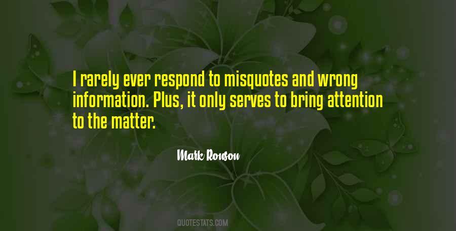 Wrong Attention Quotes #981564