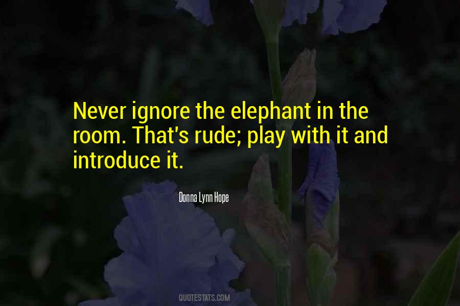 The Elephant Quotes #158111
