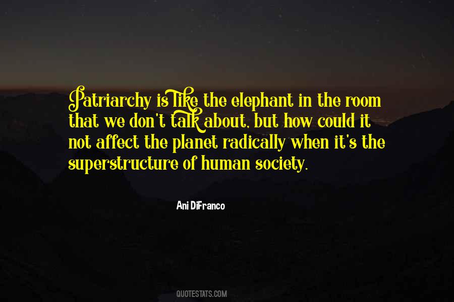 The Elephant Quotes #238209