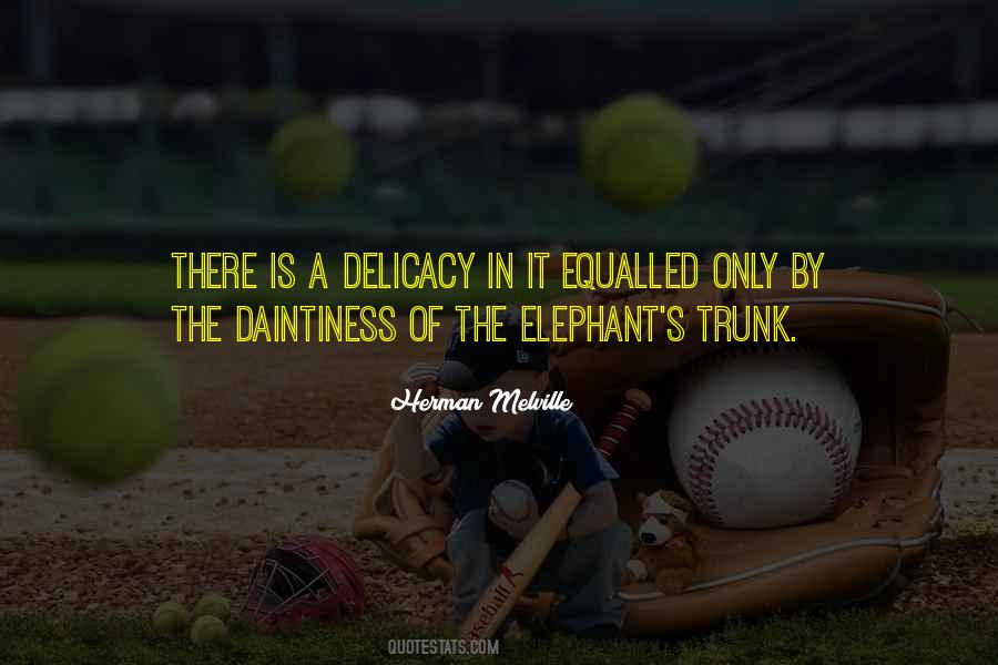 The Elephant Quotes #253991