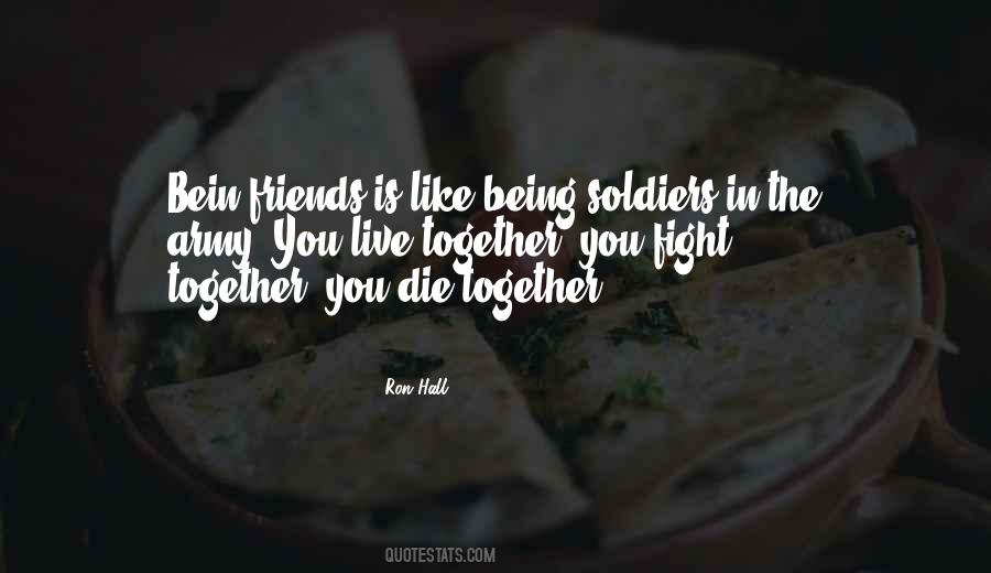 Army Friendship Quotes #477996