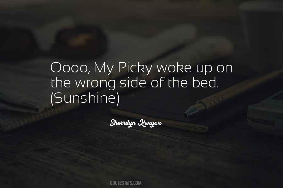 I Am Very Picky Quotes #505510