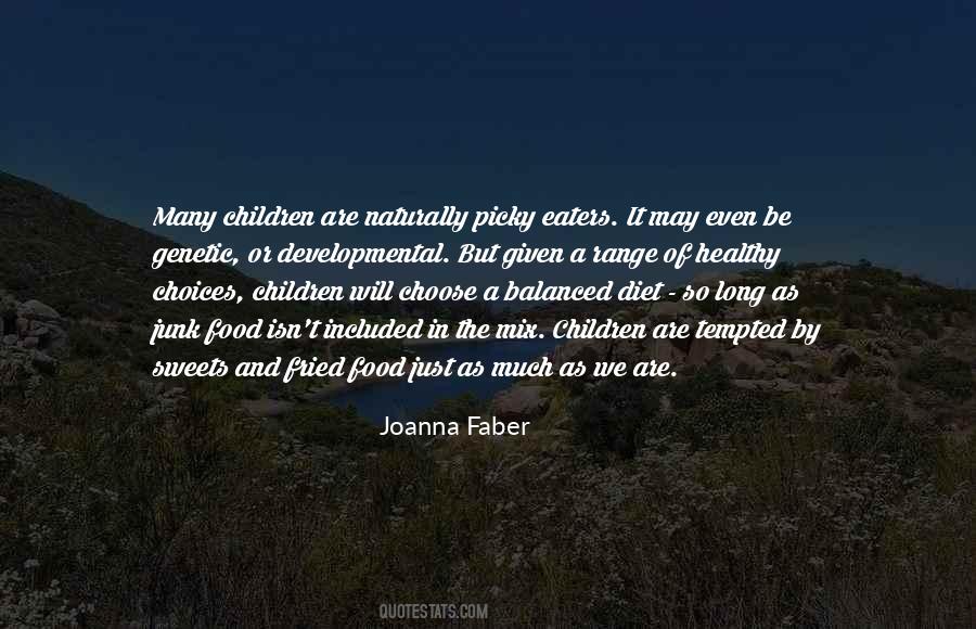 I Am Very Picky Quotes #630662