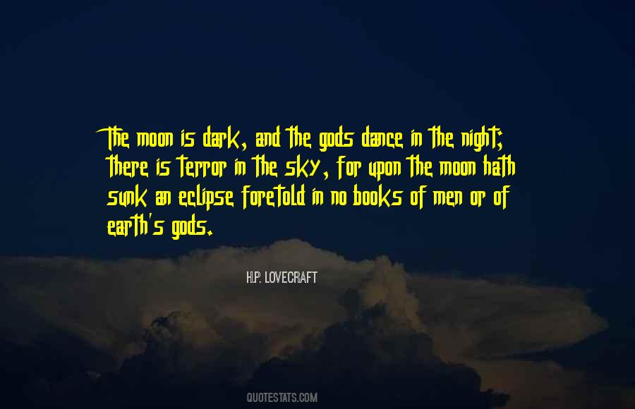 Dark Of The Moon Quotes #1508192
