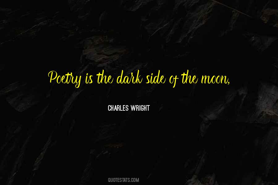 Dark Of The Moon Quotes #610854