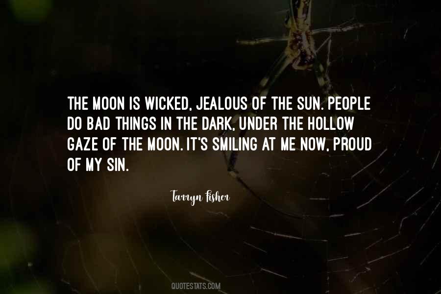 Dark Of The Moon Quotes #719053