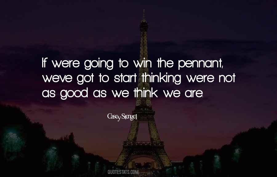 We Are Going To Win Quotes #194884