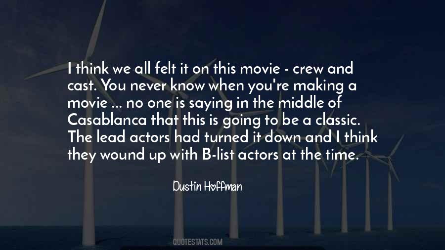 Cast And Crew Quotes #1202163