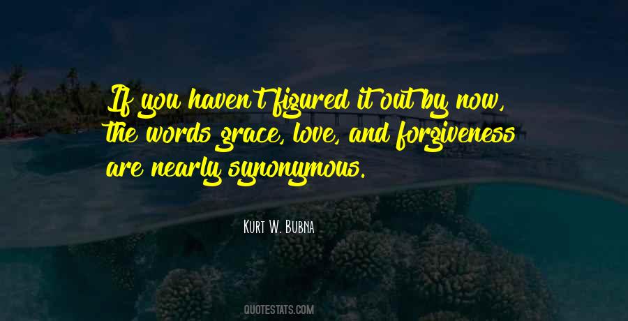 Forgiveness And Grace Quotes #1319053