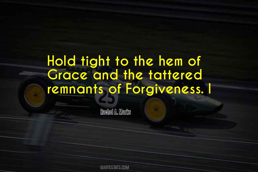 Forgiveness And Grace Quotes #376837