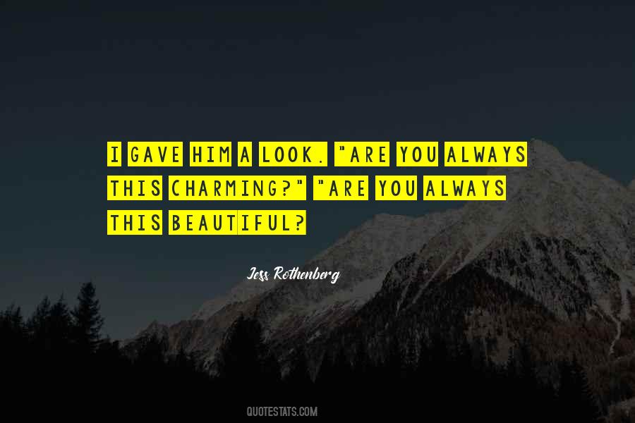 You Are Always Beautiful Quotes #721047