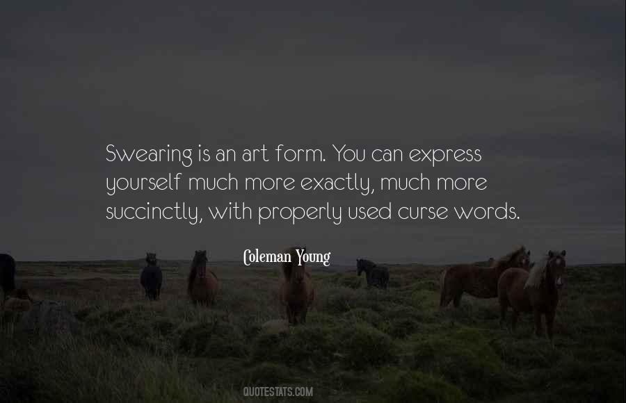 Art Is A Way To Express Yourself Quotes #1316631