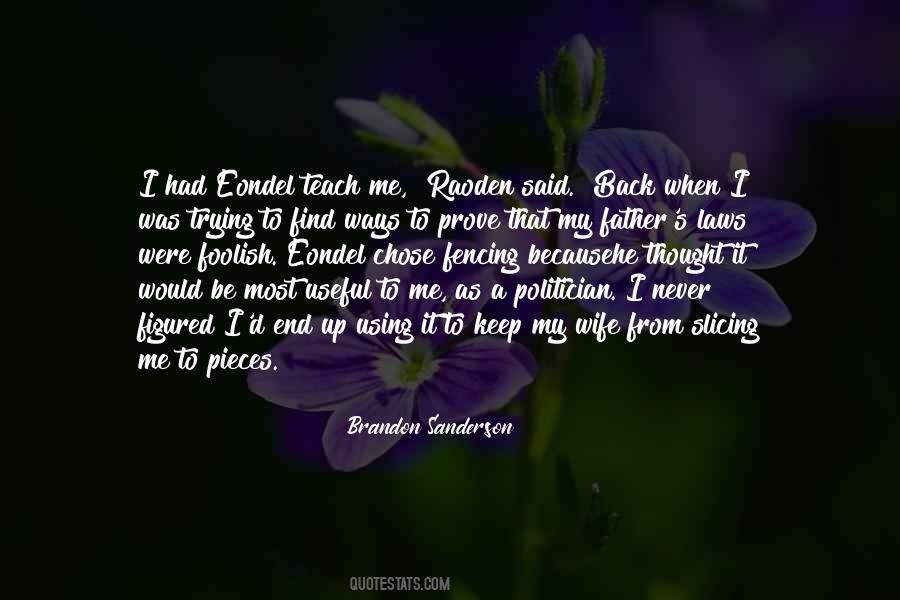 Prove It To Me Quotes #1167862