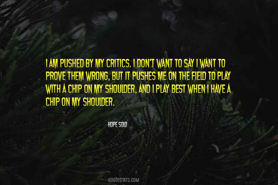 Prove It To Me Quotes #1297873